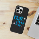 Search for chill iphone cases Relax