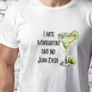 Search for funny margarita tshirts Lime