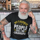 Search for granpa tshirts Grandfather