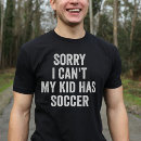 Search for soccer parent tshirts Funny