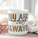 Search for positive messages mugs For her