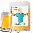 Search for beer for man birthday cards Humourous