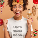 Search for snowing tshirts Funny