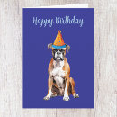 Search for boxer dog birthday cards Happy