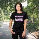Search for prochoice tshirts Reproductive rights
