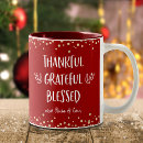 Search for be grateful mugs Thankful grateful blessed