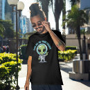 Search for take me to your leader tshirts Extraterrestrial