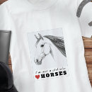Search for horse lovers tshirts Funny horse quote