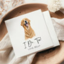 Search for golden retriever napkins I do too