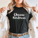 Search for choose kindness tshirts Awareness