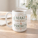 Search for priorities mugs Make yourself a priority