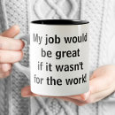 Search for workplace humour and jokes mugs Coworker