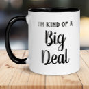 Search for no big deal mugs Funny