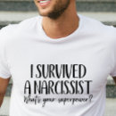 Search for funny narcissist tshirts Narcissistic