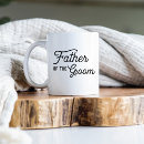 Search for father of groom mugs Black and white