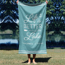 Search for lake life beach towels Life is better