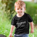 Search for trouble maker tshirts Funny