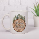 Search for pine wood mugs Forest