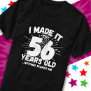 Search for 56 years old tshirts Funny