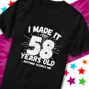 Search for funny 58th birthday tshirts Party