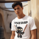 Search for funny ninja tshirts Dad