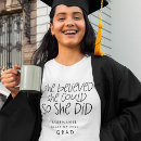 Search for she believed she could tshirts Graduation