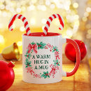 Search for warm hugs mugs Festive