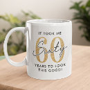 Search for 60th birthday gag mugs Sixty