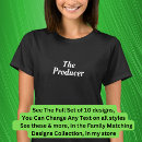 Search for producers tshirts For her