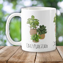 Search for funny lady mugs Plants