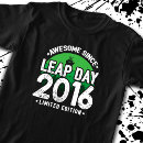 Search for leap year tshirts February 29th