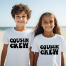 Search for cousin tshirts Family vacation