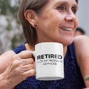 Search for i dont care coffee mugs Retired