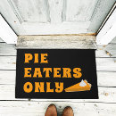 Search for funny thanksgiving doormats Pumpkin pie