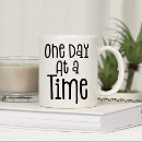 Search for one at a time mugs Motivational quote