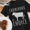 Search for beef cattle tshirts Carnivore
