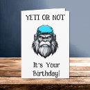 Search for sasquatch birthday cards Yeti