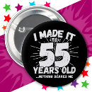 Search for 55th birthday badges Funny