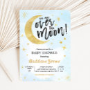 Search for over the moon baby shower invitations Gold