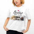 Search for besties for life tshirts Bff
