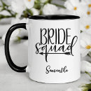 Search for bride squad mugs Bridesmaid