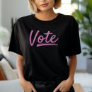 Search for vote womens tshirts Political