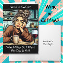Search for wine humour cards Coffee