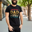 Search for pepaw tshirts Dad
