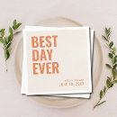 Search for best day ever napkins Unique