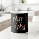 Search for miss to mrs mugs Bride