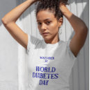 Search for diabetes day tshirts November