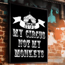 Search for monkey posters Not my circus