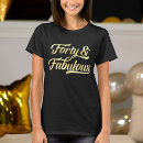 Search for fabulous womens tshirts Forty