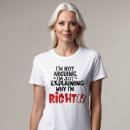 Search for arguing right tshirts Humour